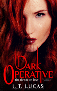 Dark Operative: The Dawn of Love