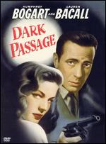 Dark Passage - Delmer Daves