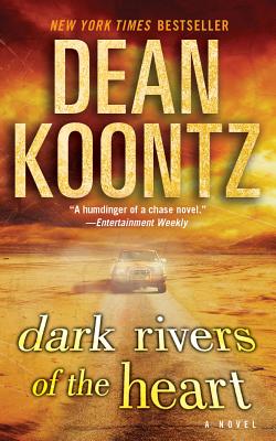 Dark Rivers of the Heart - Koontz, Dean, and Merriman, Scott (Read by)