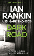 Dark Road: From the iconic #1 bestselling author of A SONG FOR THE DARK TIMES