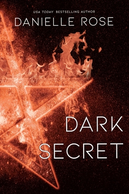 Dark Secret: Darkhaven Saga Book 1volume 1 - Rose, Danielle