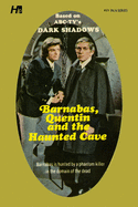 Dark Shadows the Complete Paperback Library Reprint Book 21: Barnabas, Quentin and the Haunted Cave
