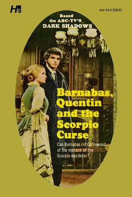 Dark Shadows the Complete Paperback Library Reprint Book 23: Barnabas, Quentin and the Scorpio Curse - Ross, Marylin