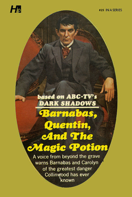 Dark Shadows the Complete Paperback Library Reprint Book 25: Barnabas, Quentin and the Magic Potion - Ross, Marilyn