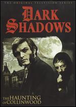 Dark Shadows: The Haunting of Collinwood