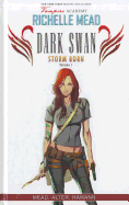 Dark Swan: Storm Born Volume 1