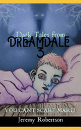 Dark Tales from Dreamdale: You Can't Scare Mare!