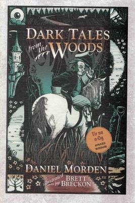 Dark Tales from the Woods - Morden, Daniel