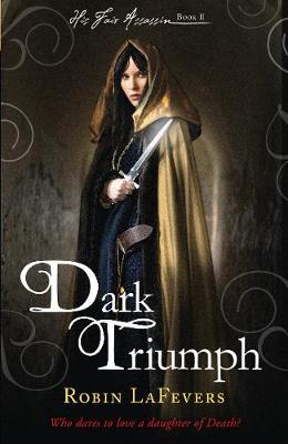 Dark Triumph - LaFevers, Robin