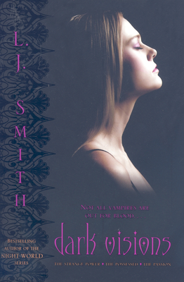Dark Visions: The Strange Power/The Possessed/The Passion - Smith, L J
