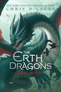 Dark Wyng (the Erth Dragons #2): Volume 2