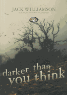 Darker Than You Think