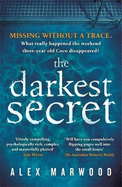 Darkest Secret: The Dark, Twisty Suspense Thriller Where Nothing is as it Seems