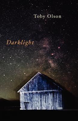 Darklight - Olson, Toby