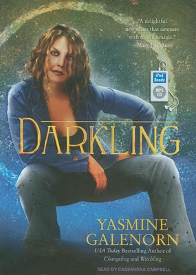 Darkling - Galenorn, Yasmine, and Campbell, Cassandra (Narrator)