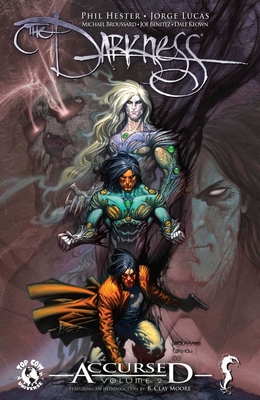 Darkness Accursed Volume 2 - Hester, Phil, and Lucas, Jorge, and Broussard, Michael