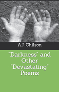 "Darkness" and Other "Devastating" Poems