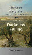 Darkness Falling: Volume 3 of 6