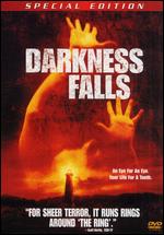 Darkness Falls [Special Edition] - Jonathan Liebesman