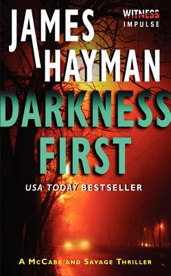 Darkness First - Hayman, James