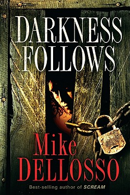 Darkness Follows - Dellosso, Mike