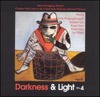Darkness & Light, Vol. 4 - Carol Honigberg (piano); George Marsh (violin); Joseph Holt (piano); Paulina Stark (soprano); Robert Stern (piano);...