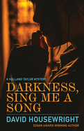 Darkness, Sing Me a Song: A Holland Taylor Mystery