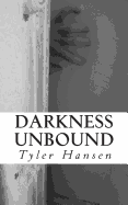 Darkness Unbound