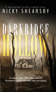 Darkridge Hollow: A dark and fast-paced thriller set deep in Midwest America