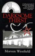 Darksome Thirst