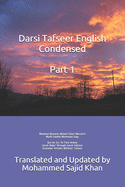 Darsi Tafseer English Condensed Qur'an Juz 30 Para Amma: Part 1 of 4 Surah Naba' to Surah Infitar
