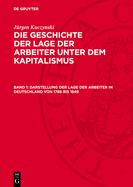 Darstellung Der Lage Der Arbeiter in Deutschland Von 1789 Bis 1849