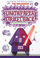 Darth Paper Strikes Back (Origami Yoda #2): An Origami Yoda Book