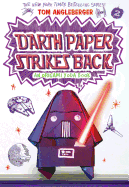 Darth Paper Strikes Back (Origami Yoda #2): Volume 2