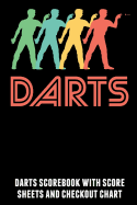 Darts: Darts Scorebook with Score Sheets and Checkout Chart