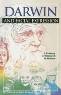 Darwin & Facial Expression: A Century of Research in Review