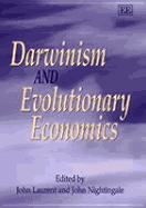 Darwinism and Evolutionary Economics - Laurent, John (Editor), and Nightingale, John (Editor)