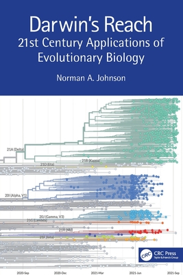 Darwin's Reach: 21st Century Applications of Evolutionary Biology - Johnson, Norman A