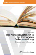 Das Aufsichtsverfahren in der territorialen Selbstverwaltung