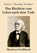 Das Bchlein vom Leben nach dem Tode (Grodruck)