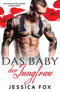 Das Baby der Jungfrau: Eine Bad Boy Milliardr Liebesroman