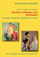 Das Benimm-Handbuch zum Berufsstart: f?r Sch?ler, Studierende, Praktikanten und AZUBI