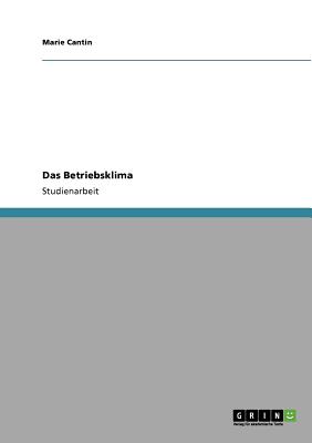 Das Betriebsklima - Cantin, Marie