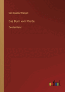 Das Buch vom Pferde: Zweiter Band