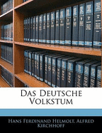 Das Deutsche Volkstum