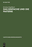 Das Einfache Und Die Materie: Untersuchungen Zu Kants Antinomie Der Teilung