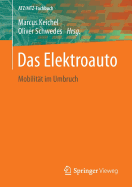 Das Elektroauto: Mobilitat Im Umbruch