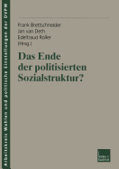 Das Ende Der Politisierten Sozialstruktur?