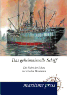 Das Geheimnisvolle Schiff