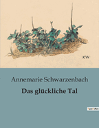 Das Gluckliche Tal